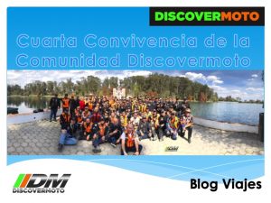 Cuarta Convivencia Comunidad Discovermoto