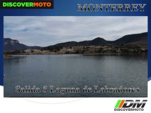 Monterrey - 5 Laguna de Labradores