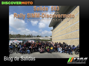 Salida 583 Rally SIMM Discovermoto